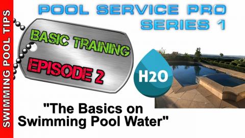 Pool Water Balancing - Pool Pro Basic Training Series Episode 2