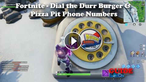 Dial The Durr Burger And Pizza Pit Phone Numbers Locations And Guide Fortnite