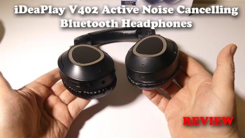 iDeaPlay V402 Active Noise Cancelling Bluetooth Headphones Review