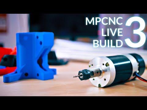 Live: Building the MPCNC! (3 - Middle Assembly)