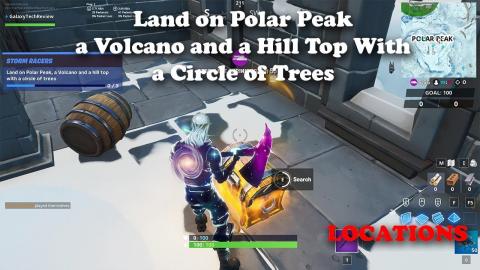Fortnite - Land on Polar Peak, a Volcano and a Hill Top With a Circle of Trees LOCATIONS
