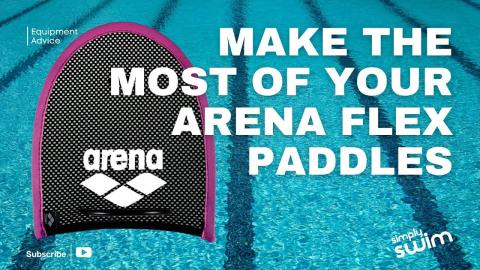 Make The Most Of Your Arena Flex Paddles