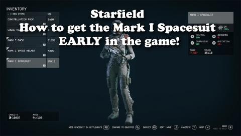 Starfield - How to get the Mark I Spacesuit EARLY in the game!