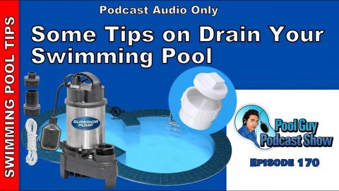 Some Tips on Draining Your Swimming Pool Down