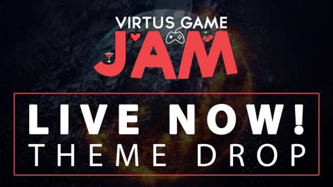 Virtus Community Winter 2018 Game Jam - THEME DROP