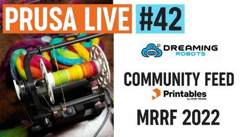 Printables.com Community Feed, Dreaming Robots yarn machines, PrusaSlicer 2.5 alpha - PRUSA LIVE #42