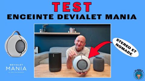TEST : Enceinte DEVIALET MANIA (Nomade, Stéréo, Bluetooth et Wi-Fi)