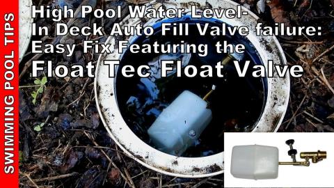 In Deck Auto Fill Failure: Constant High Water Level - How to Fix with the Float Tec Float Valve