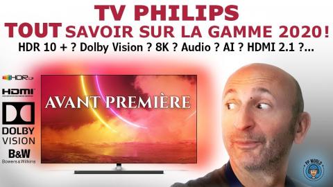 TV Philips : TOUT Savoir Sur La Gamme 2020 ! (OLED, LCD, compatibilité, etc)