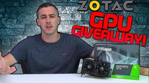 ZOTAC WORLDWIDE GPU Giveaway!!