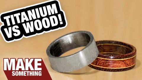 Making Titanium Wedding Rings vs Making Wood Wedding Rings