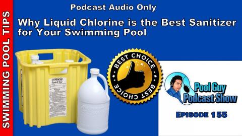 Why Liquid Chlorine is the Best Sanitizer for Your Swimming Pool
