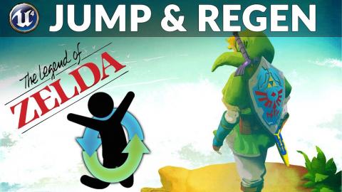 Jump & Regeneration - #3 Let's Create Legends Of Zelda (Unreal Engine 4)