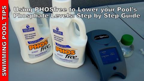 Using PHOSfree to Lower your Pool's Phosphate Levels Step by Step Guide