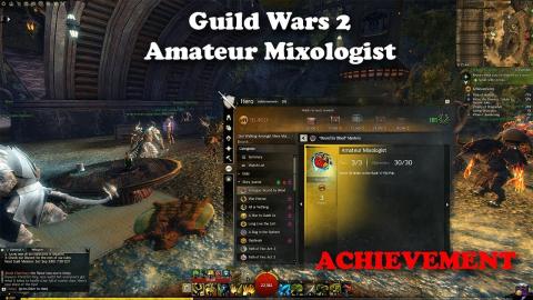 Guild Wars 2 - Bound By Blood - Amateur Mixologist Achievement