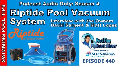 All About the Riptide Pool Vacuum System: Interview with the Owners David Sargent & Matt Lopez