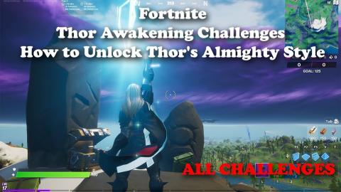 Fortnite - Thor Awakening Challenges - Unlock Thor's Almighty Style
