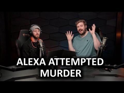 Alexa's Been NOT NICE - WAN Show December 31, 2021