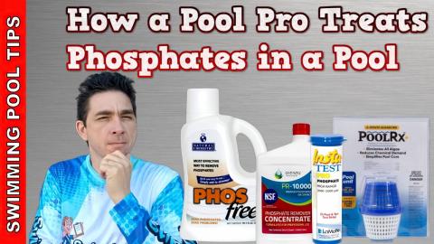 How a Pool Pro Treats Phosphates in a Swimming Pool