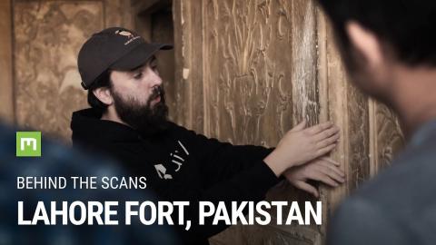 Behind the Scans: Lahore Fort, Pakistan