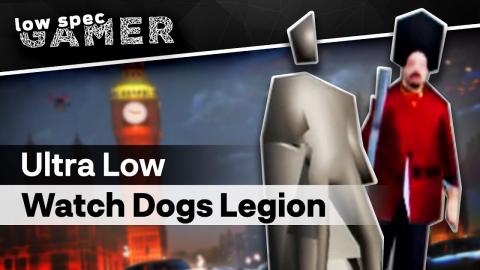 The secret LOWEST settings of Watch Dogs Legion