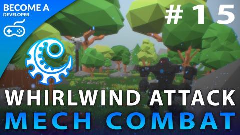 Whirlwind Attack Damage - #15 Creating A Mech Combat Game with Unreal Engine 4