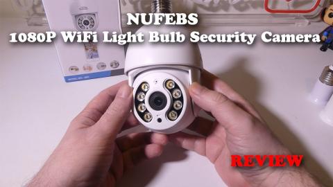NUFEBS 1080P WiFi Light Bulb Security Camera REVIEW