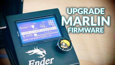 Easily upgrade the Marlin firmware on your kit 3D printer!