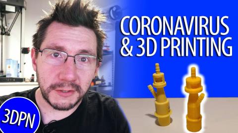 3D Printing Respirator Valves for Coronavirus AND How YOU Can Help!
