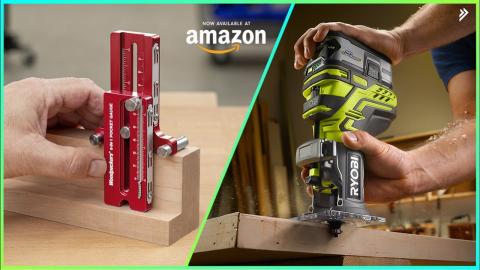 7 New Woodworking Tools You Should Have Available On Amazon