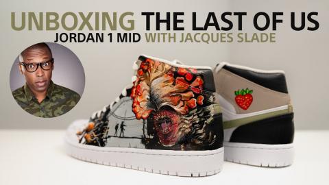 Last Of Us Jordan 1 Unboxing with @kustoo !