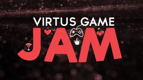 Virtus Community Game Jam 2018 - Live 20th April!