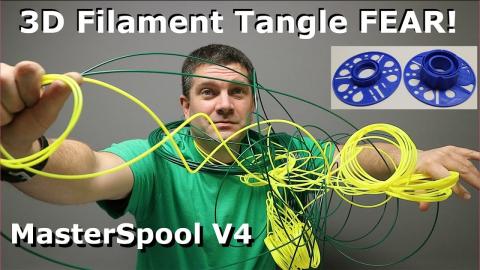 3D Filament Tangle FEAR! & MasterSpool V4 update