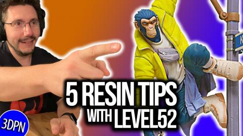 5 Resin Printing Tips with Level52 Studios!