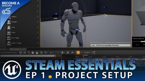 Project Setup - #1 Unreal Engine 4 Steam Multiplayer Essentials