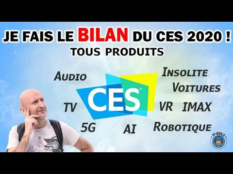 Je Fais le BILAN du CES 2020 (Audio, 5G, Robots, IMAX, VR...)