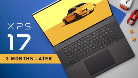 Dell XPS 17 - A 3 Month User Review!