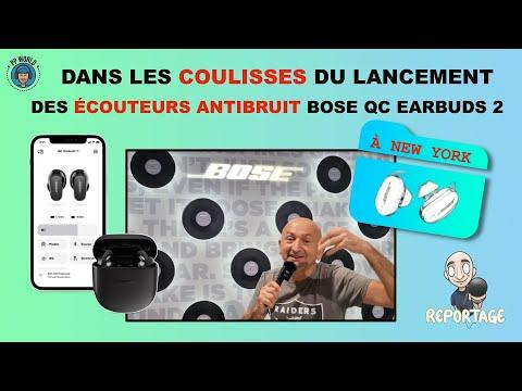 Dans Les COULISSES Des Nouveaux Écouteurs ANTIBRUIT BOSE QC Earbuds 2