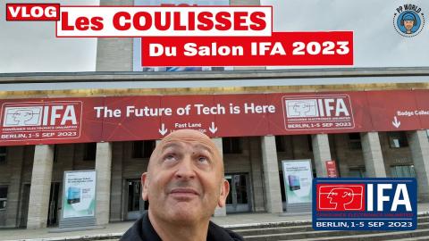 VLOG Salon IFA 2023 : Les COULISSES De L'avant-Show !