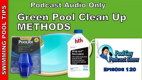 Green Pool Clean Up Methods