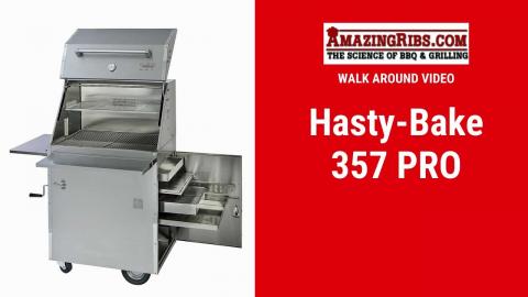 Hasty-Bake 357 PRO Review - Part 1 AmazingRibs.com Walk Around Video