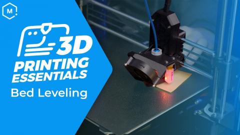 3D Printing Essentials: Bed Leveling