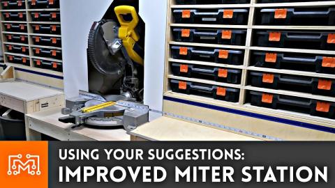 Using Your Suggestions to Improve the Miter Saw Station