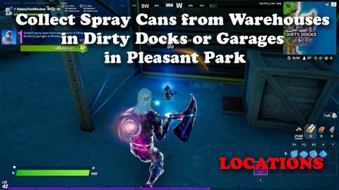 Collect Spray Cans from Warehouses in Dirty Docks or Garages in Pleasant Park - Locations