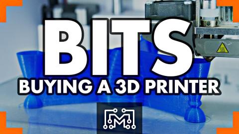 Buying a 3d Printer // Bits