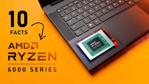 AMD Ryzen 6000 Laptops - 10 Things you NEED To Know!