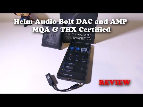 Helm Audio Bolt DAC and AMP - MQA and THX Certified REVIEW