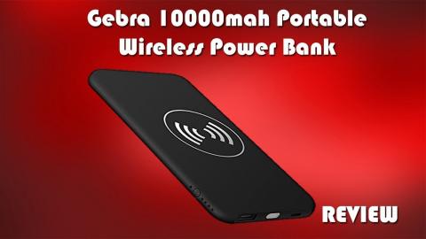 Gebra 10000mah Wireless Charging Power Bank Review