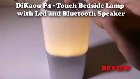DiKaou P4 - Touch Bedside Lamp with LED and Bluetooth Speaker Review