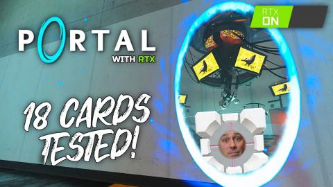 Portal RTX Performance- [18 Graphics Cards Tested]